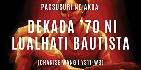 dekada 70 ni lualhati bautista|Pagsusuri ng Akda: Dekada ’70 ni Lualhati Bautista .